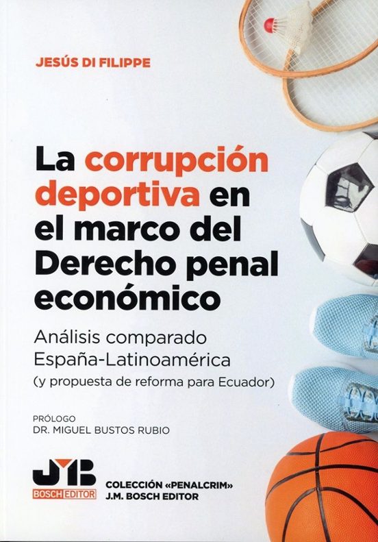 La corrupción deportiva en el marco del Derecho penal económico