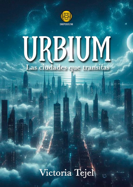Urbium Las Ciudades Que Transitas