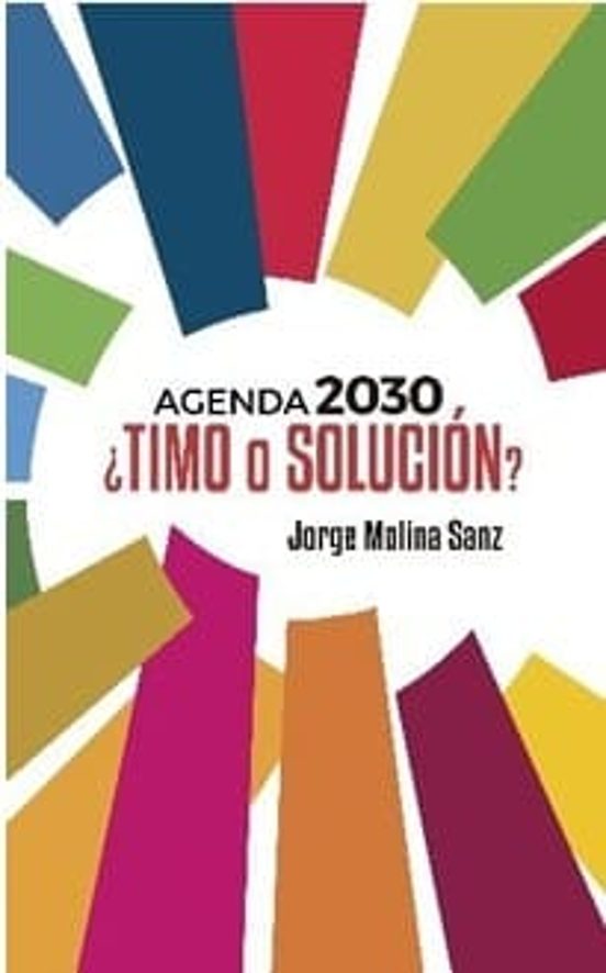 Agenda 2030 ¿timo O Solución?