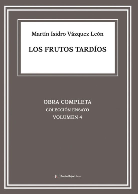 Los Frutos Tardíos