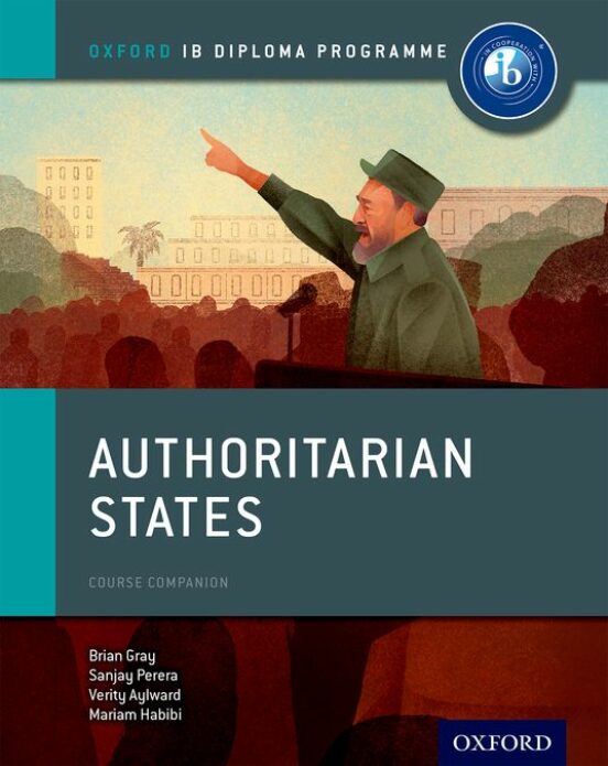 Ib Diploma Paper 2 Authoritarian States Print Course Book