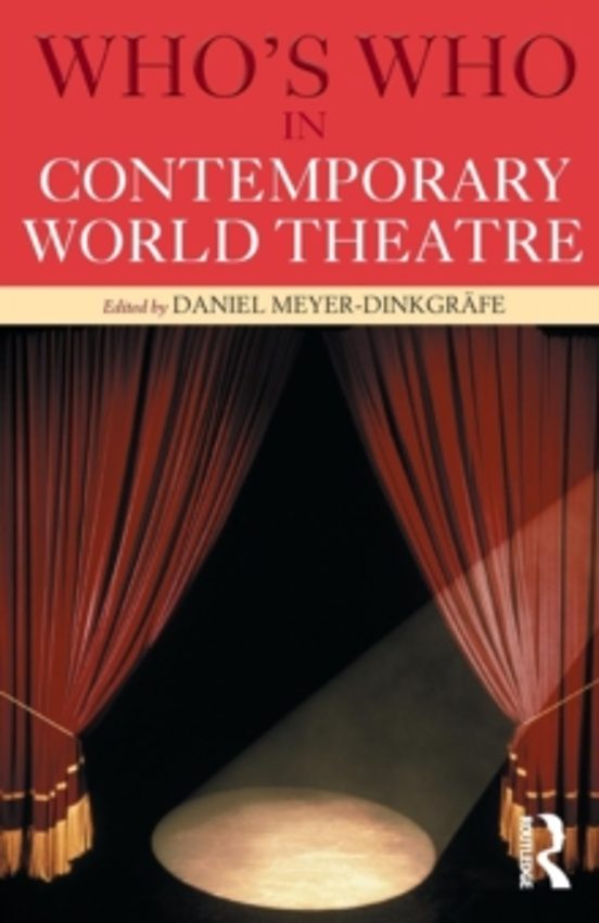 Whos Who In Contemporary World Theatre