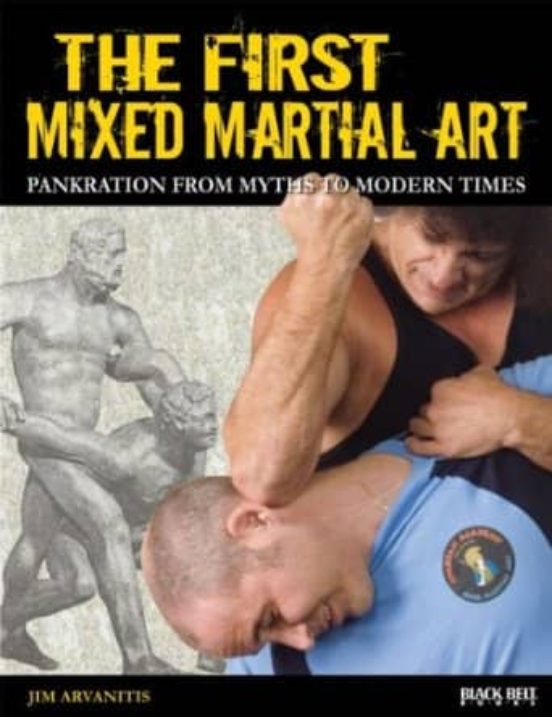 The First Mixed Martial Art: Pankration From Myths To Modern Time S