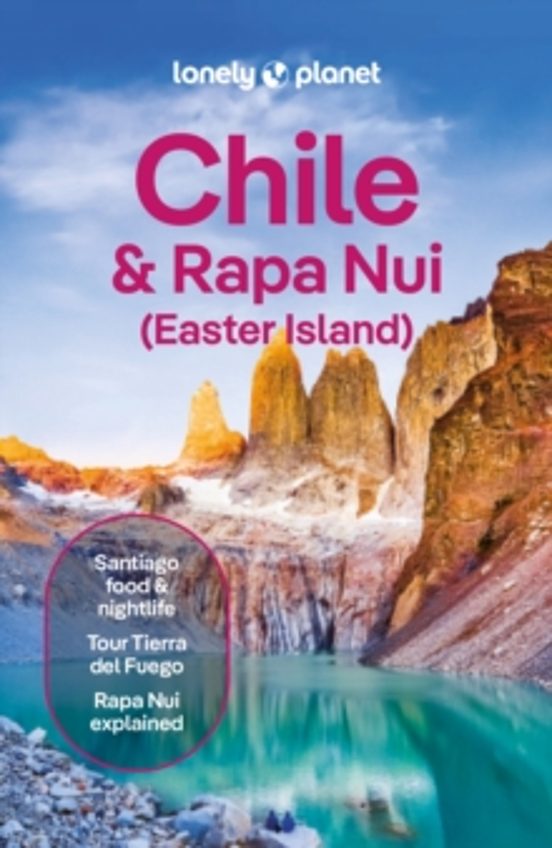 Lonely Planet Chile & Rapa Nui