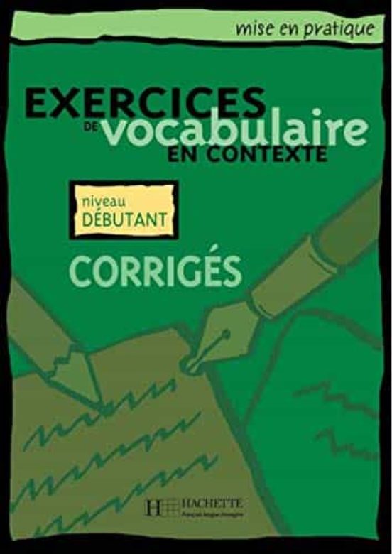 Vocabulaire En Contexte: Niveau Débutant