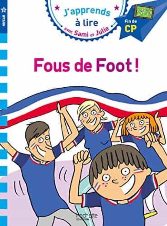 Sami Et Julie Cp Niv 3 Fous De Foot