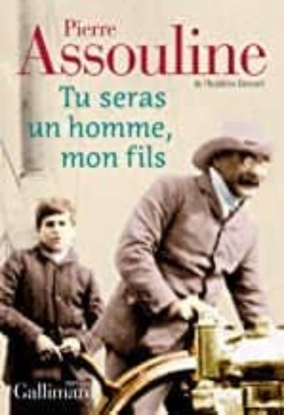 Tu Seras Un Homme Mon Fils