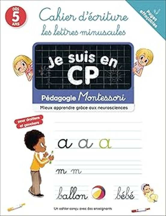 Je Suis En Cp: Cahier D Écriture Les Lettres Minuscules: Pédagogie Mon