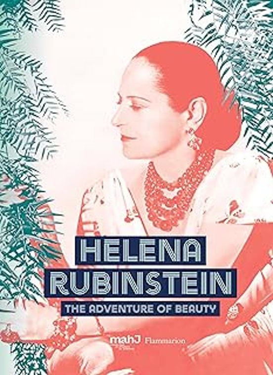 Helena Rubinstein: The Adventure Of Beauty