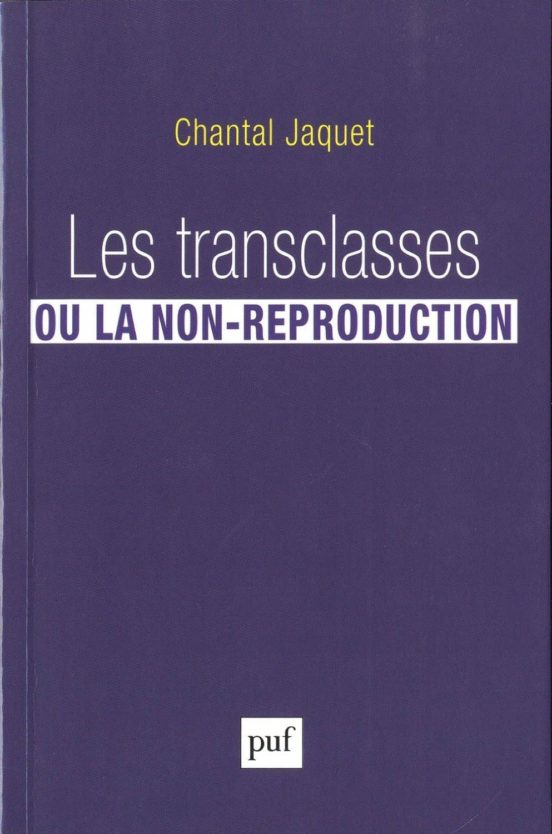 Les Transclasses Ou La Non-reproduction