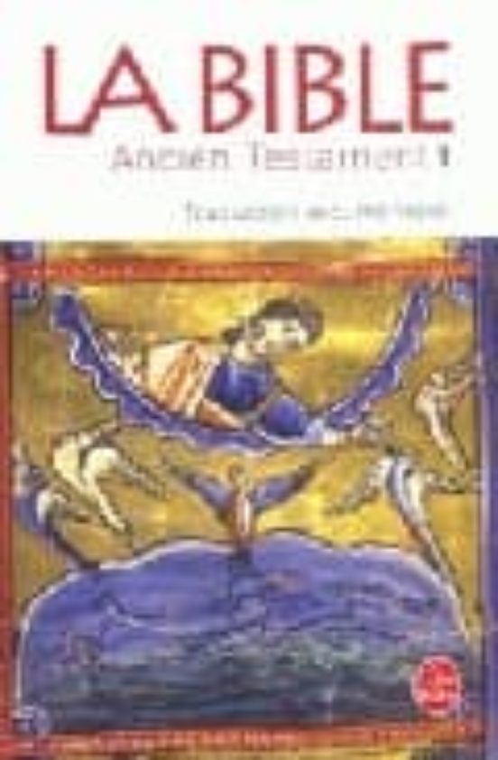 La Bible: Traduction Oecumenique: Volume 1 Ancien Testament