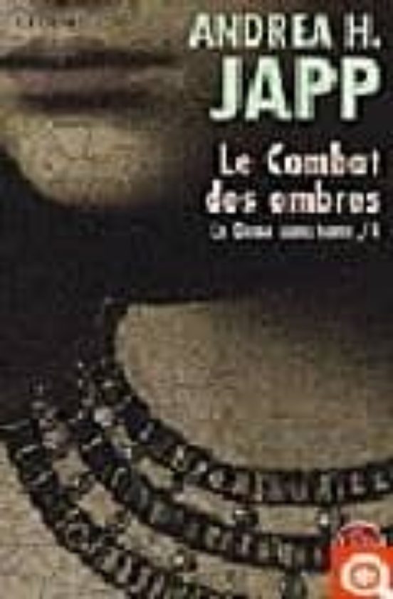 La Dame Sans Terre : Le Combat Des Ombres