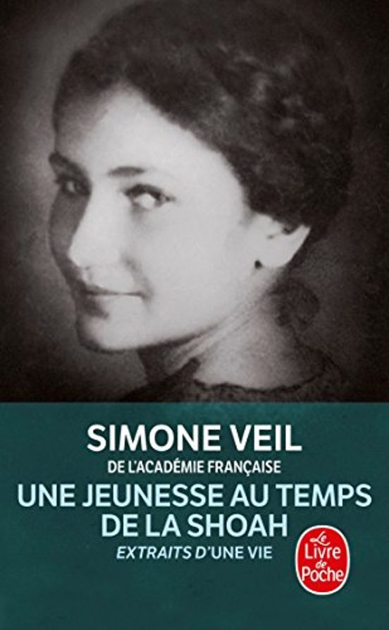 Une Jeunesse Au Temps De La Shoah: Extraits D Une Vie