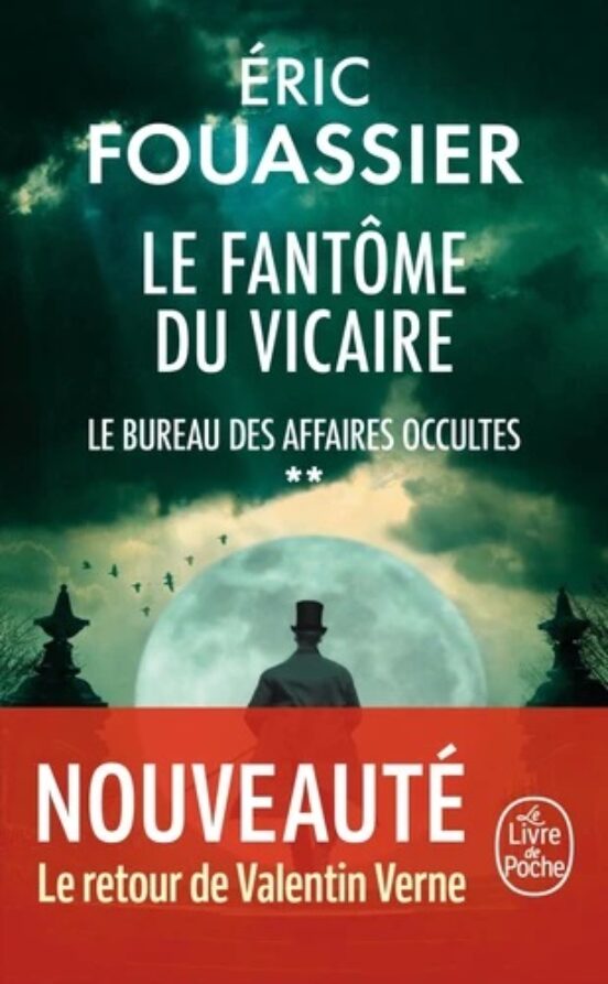Le Bureau des Affaires Occultes. Vol. 2. Le Fantôme du Vicaire