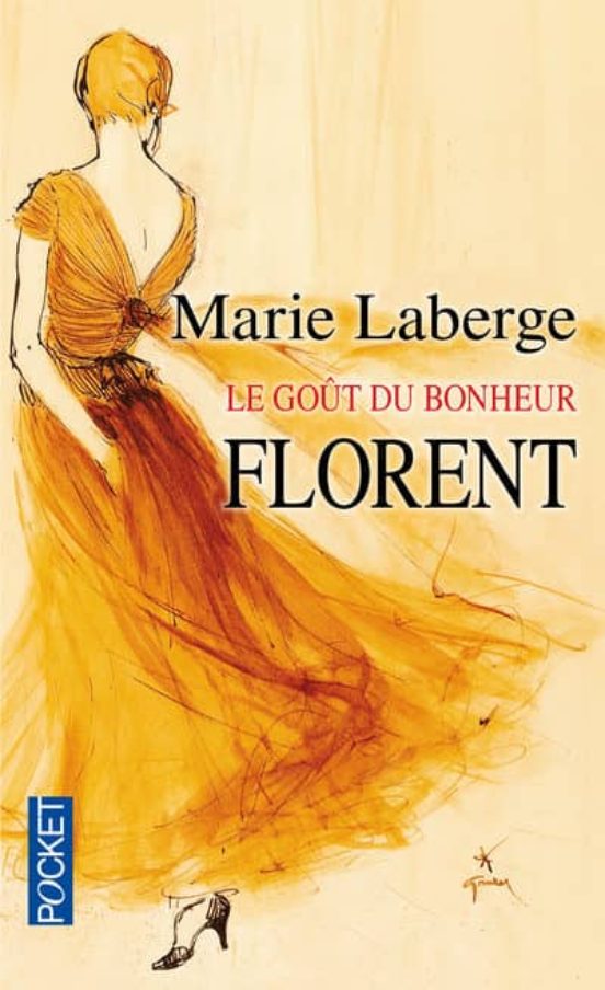 Le Goût Du Bonheur: Volume 3 Florent