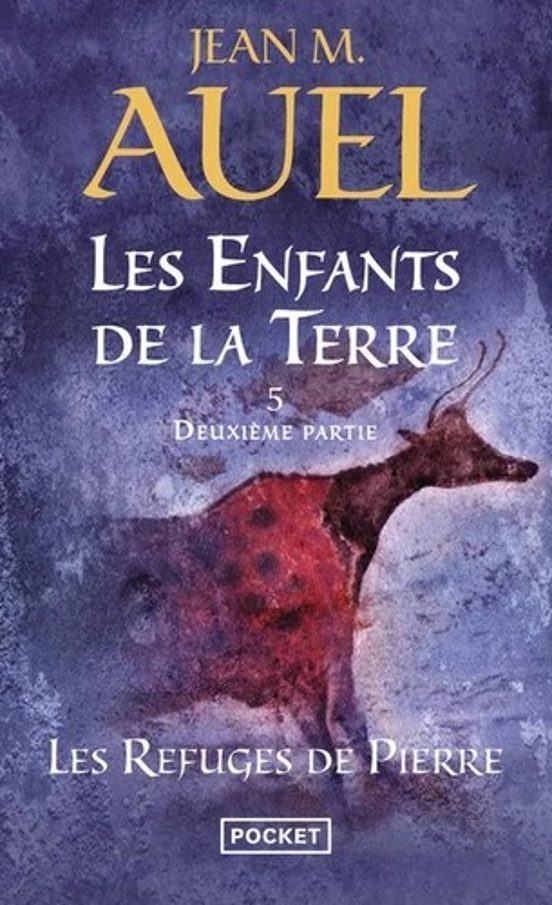 Les Enfants De La Terre. Vol. 5 Les Refuges De Pierre. Vol. 2