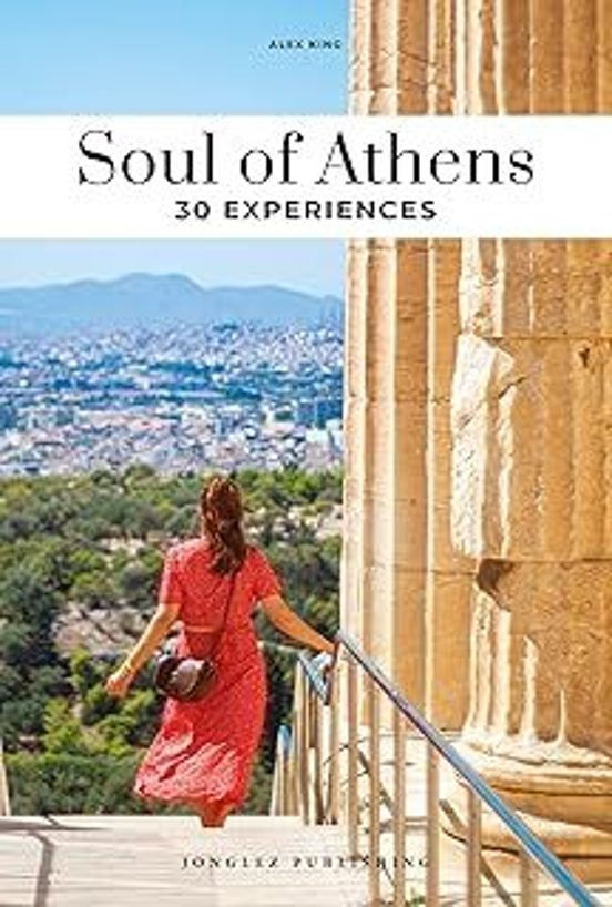 Soul Of Athens. 30 Experiences
