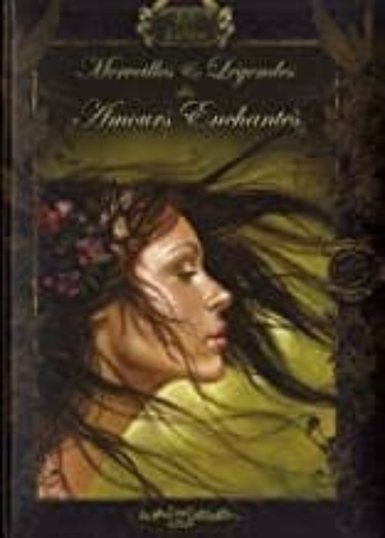 Merveilles et Legendes des Amours Enchantes