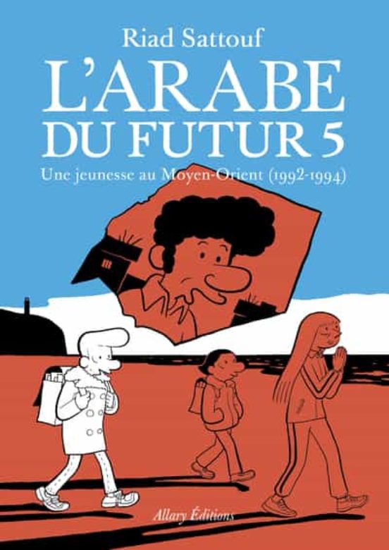 L Arabe Du Futur Volume 5