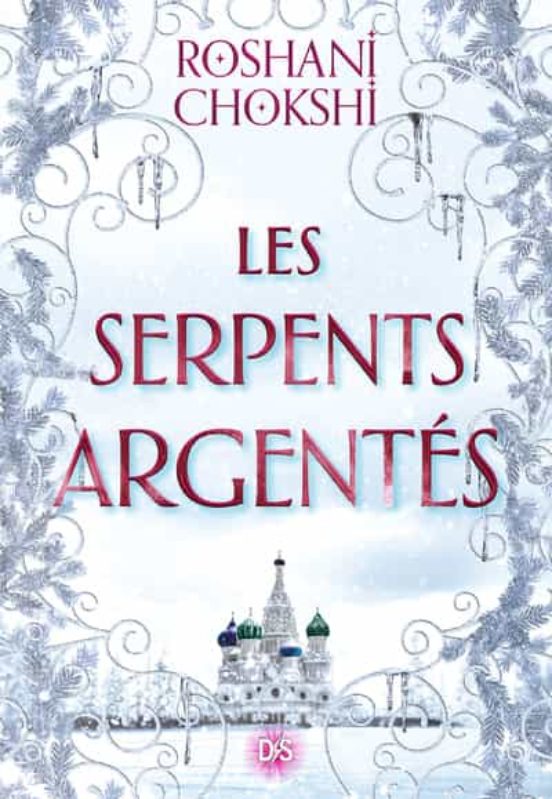 Les Serpents Argentes - Tome 2
