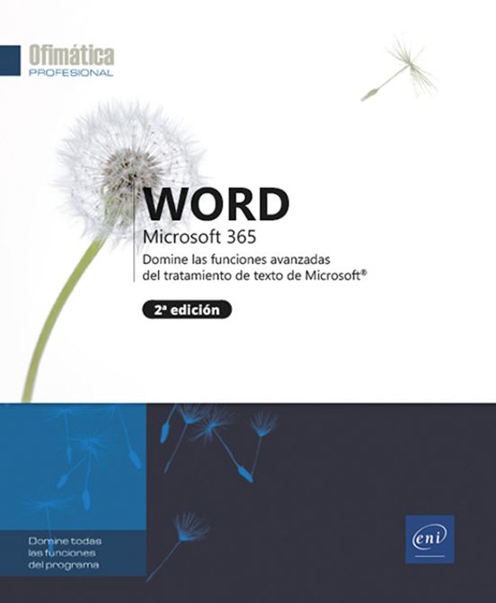 Word Microsoft 365. Domine Las Funciones Avanzadas Del Tratamiento De