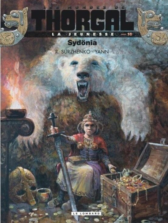 Les Mondes De Thorgal La Jeunesse De Thorgal. Vol. 10. Sydönia