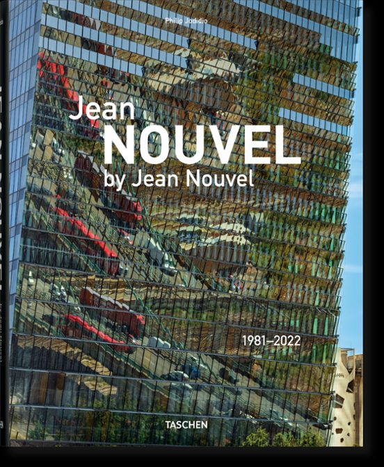 Jean Nouvel By Jean Nouvel. 1981& X02013;2022