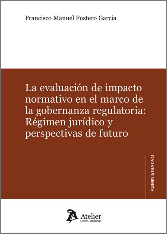 Evaluación De Impacto Normativo En El Marco De La Gobernanza Régimen J