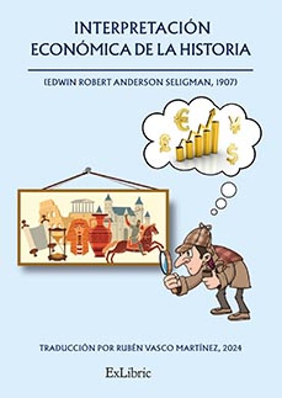 Interpretación Económica De La Historia