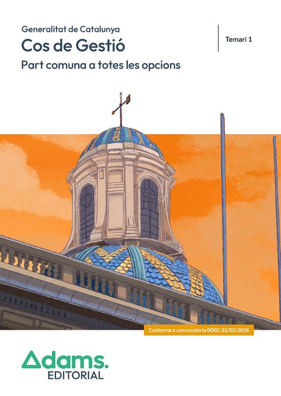 Cos De Gestió. Generalitat De Catalunya. Part Comuna. Temari 1