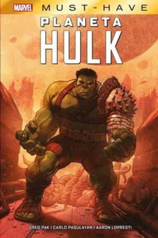 Planeta Hulk Marvel Must Have