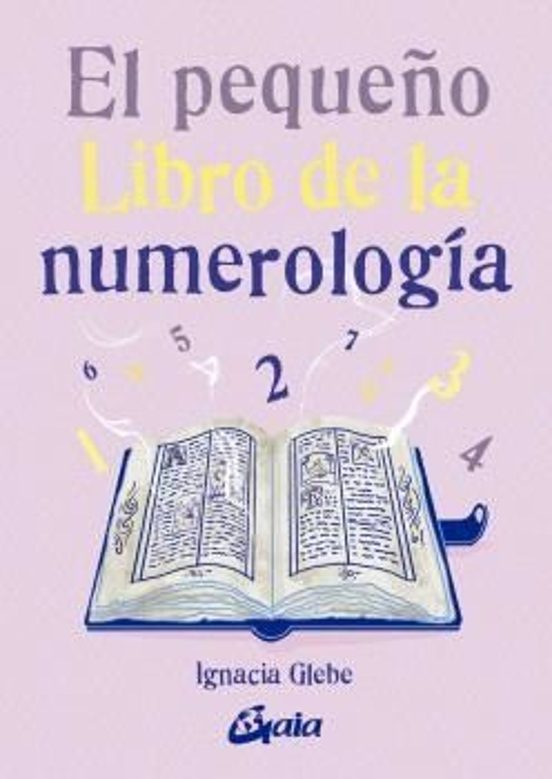 El Pequeño Libro De La Numerología