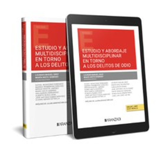 Estudio Y Abordaje Multidisciplinar En Torno A Los Delitos De Odio