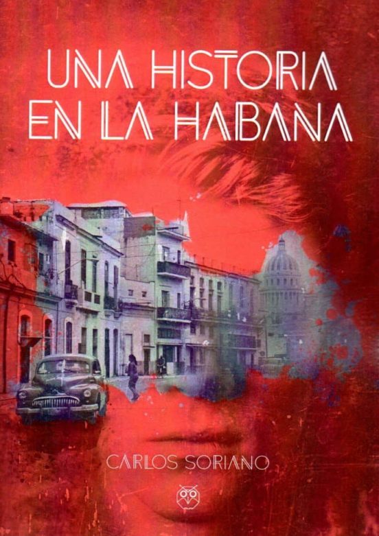 Una Historia En La Habana
