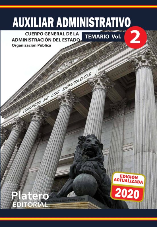 Auxiliar Administrativo De La Administración Del Estado. Temario. Volumen 2
