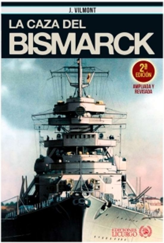 La Caza Del Bismarck