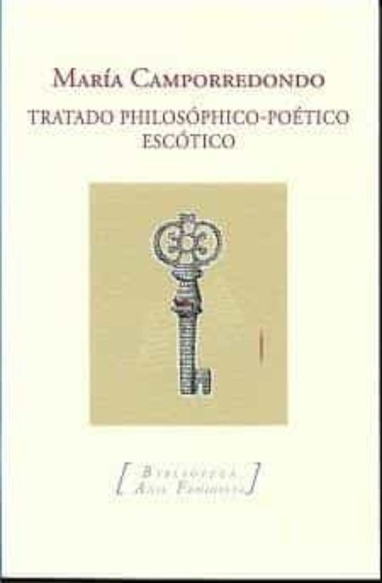 Tratado Philosophico-poetico-escotico