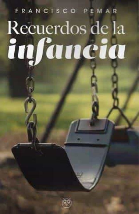 Recuerdos De La Infancia