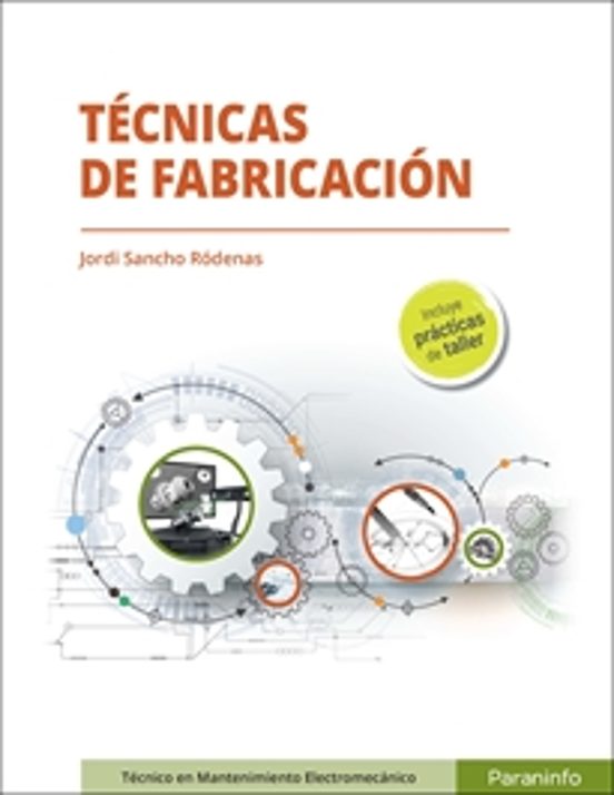 Técnicas De Fabricación