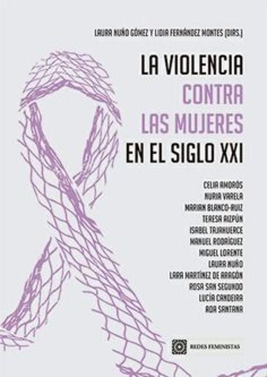 Violencia Contra Las Mujeres En El Siglo Xxi