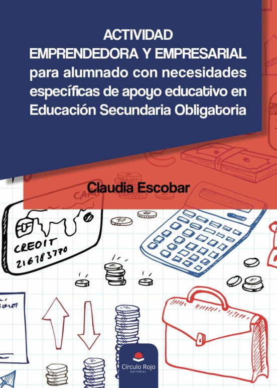 Actividad Emprendedora Y Empresarial Para Alumnado Con Necesidades Específicas De Apoyo Educativo En Educación Secundaria Obligatoria