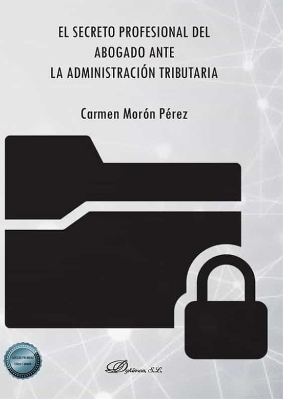 El Secreto Profesional Del Abogado Ante La Administración Tributaria