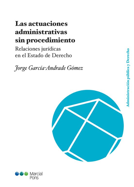 Las Actuaciones Administrativas Sin Procedimiento