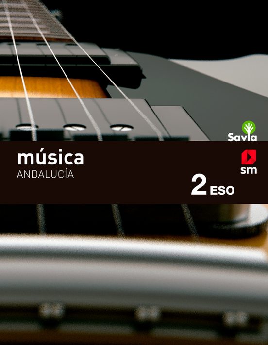 Música 2º ESO Savia Ed 2021 Andalucia