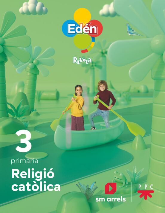 Religió Catolica 3º Educacion Primaria Eden Projecte Revuela Comunidad
