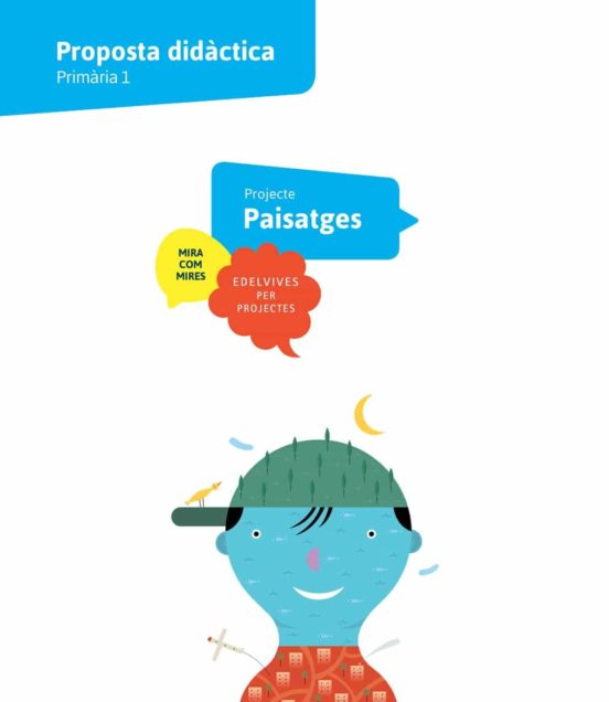 Proyectos 1º Educacion Primaria Proposta Didactica Proyecto B1 Materi