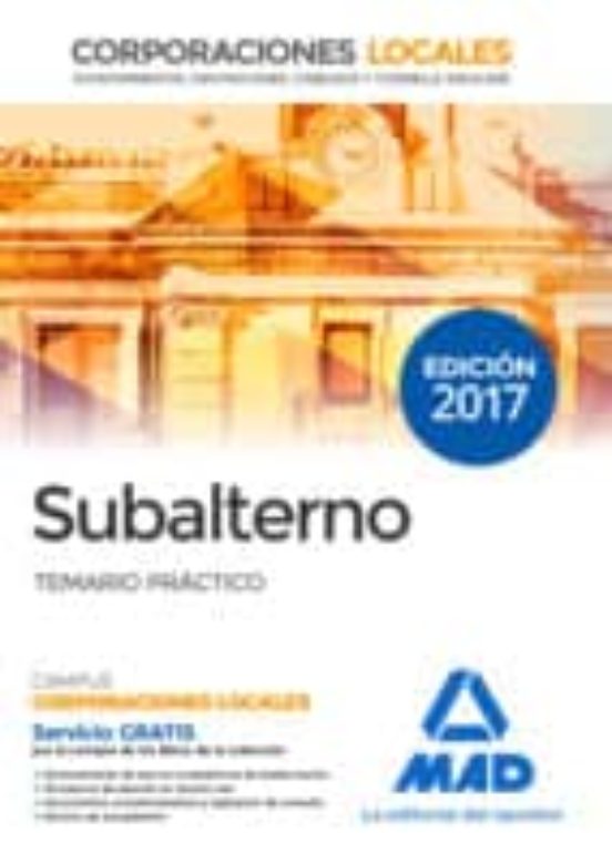 Subalternos De Corporaciones Locales: Temario Practico