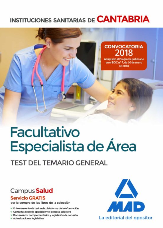 Facultativo Especialista De Area De Las Instituciones Sanitarias De Ca