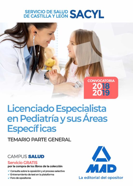 Licenciado Especialista En Pediatría Y Sus Áreas Específicas Del Servicio De Salud De Castilla Y León . Temario Parte General