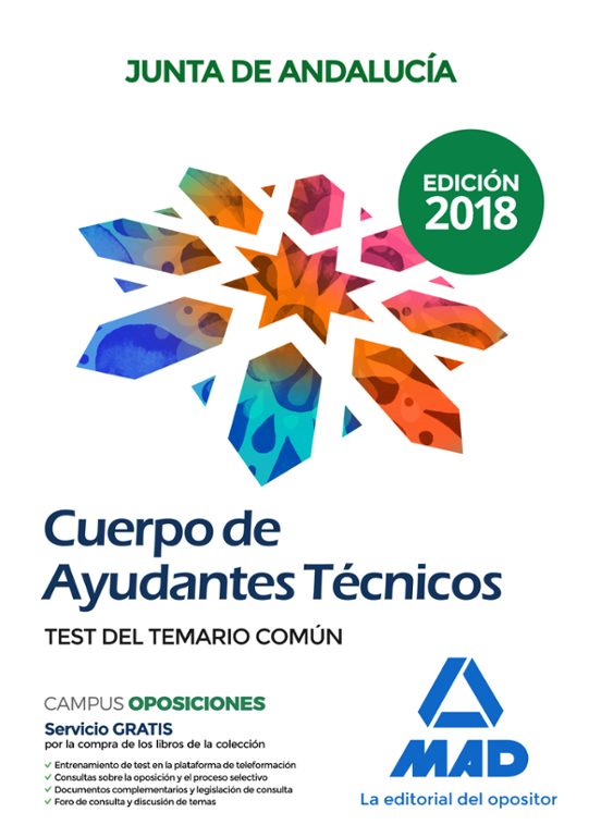 Cuerpo De Ayudantes Técnicos De La Junta De Andalucía. Test Del Temario Común